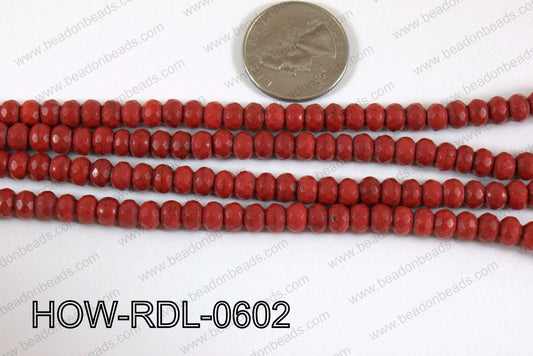 Howlite Rondelle Faceted Red 06mm HOW-RDL-0602